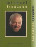 Michael Isaacson Songbook Volume Two (Songbook and CD)