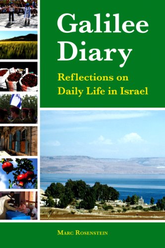 Galilee Diary: Reflections on Daily Life in Israel