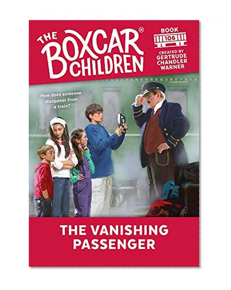 The Vanishing Passenger (The Boxcar Children Mysteries)