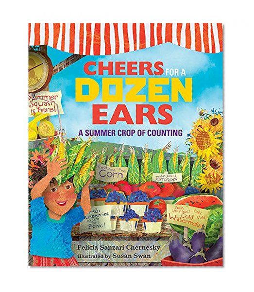 Cheers for a Dozen Ears: A Summer Crop of Counting