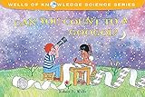 Can You Count to a Googol? (Wells of Knowledge Science Series)