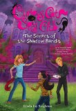 The Secret of the Shadow Bandit (The Curious Cat Spy Club)