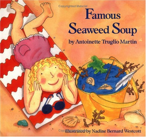 Famous Seaweed Soup (An Albert Whitman Prairie Book)