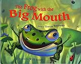 The Frog with the Big Mouth
