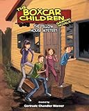 The Boxcar Children Graphic Novels 3: The Yellow House Mystery