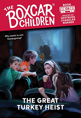 The Great Turkey Heist (129) (The Boxcar Children Mysteries)