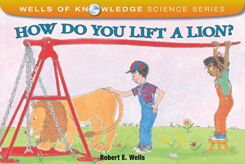 Book Cover How Do You Lift a Lion? (Wells of Knowledge Science Series)