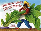 Grandma Lena's Big Ol' Turnip (Albert Whitman Prairie Books)