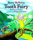Harry McNairy, Tooth Fairy