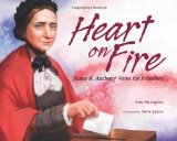 Heart on Fire: Susan B. Anthony Votes for President