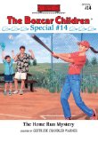 The Home Run Mystery (The Boxcar Children Special #14)