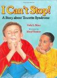 I Can't Stop!: A Story about Tourette's Syndrome