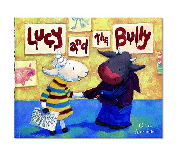 Lucy and the Bully