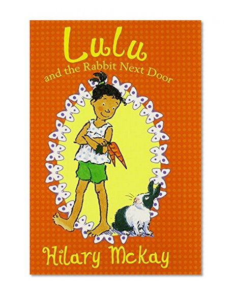 Lulu and the Rabbit Next Door