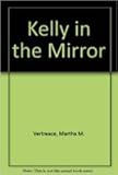 Kelly in the Mirror
