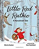 Little Red Ruthie: A Hanukkah Tale