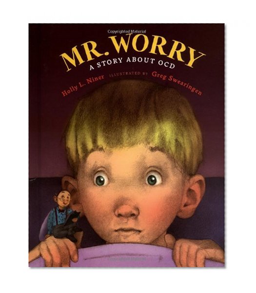 Mr. Worry: A Story about OCD