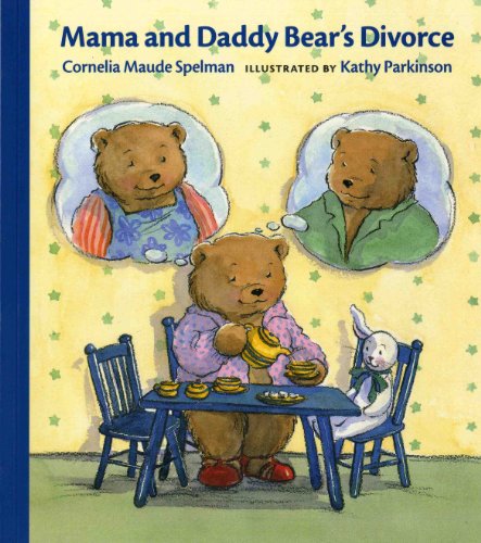 Mama and Daddy Bear's Divorce (Albert Whitman Prairie Books)