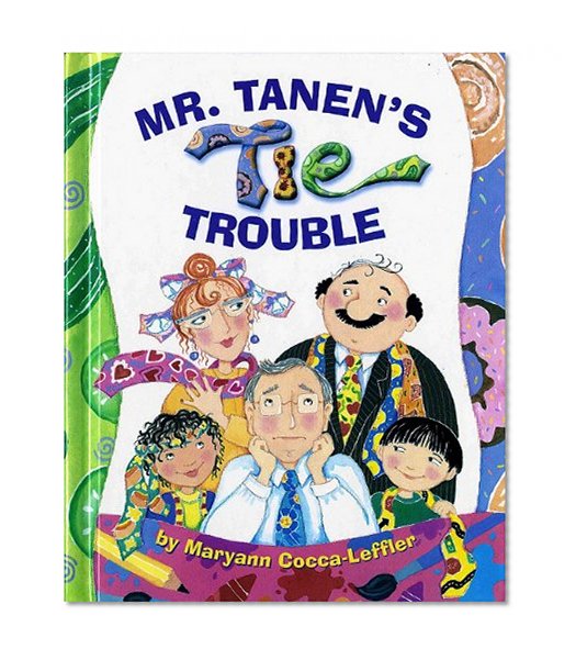 Mr. Tanen's Tie Trouble