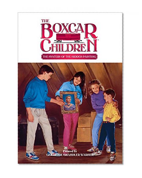The Mystery of the Hidden Painting (The Boxcar Children Mysteries #24)