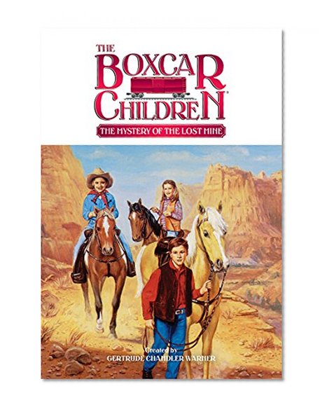 The Mystery of the Lost Mine (Boxcar Children Mysteries #52)