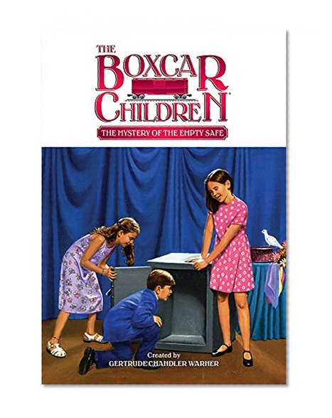 The Mystery of the Empty Safe (Boxcar Children Mysteries (Paper), 75)
