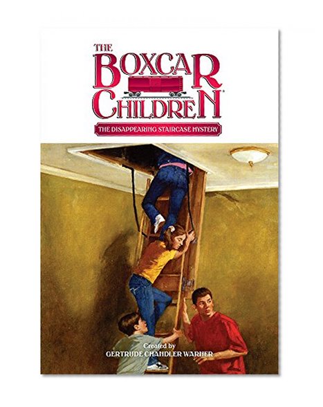 The Disappearing Staircase Mystery (The Boxcar Children Mysteries #85)