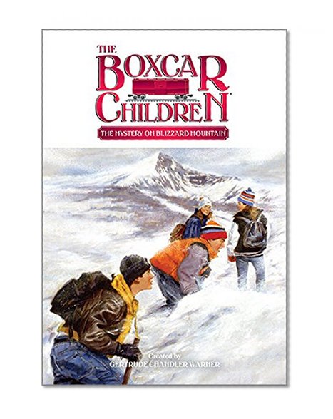 The Mystery on Blizzard Mountain (The Boxcar Children Mysteries #86)