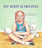 My Body Is Private (Albert Whitman Prairie Books (Paperback))