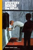 Mystery Behind the Wall (The Boxcar Children Mysteries #17)