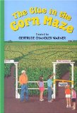 The Clue in the Corn Maze (Boxcar Children)