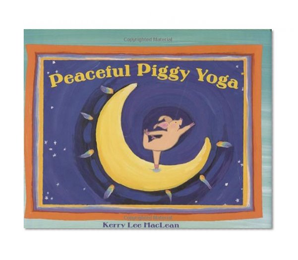 Peaceful Piggy Yoga