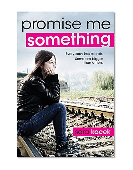 Promise Me Something