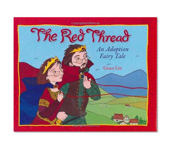 The Red Thread: An Adoption Fairy Tale