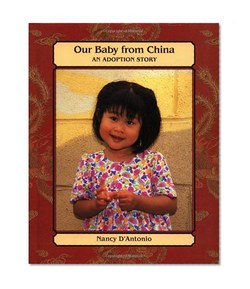 Our Baby From China: An Adoption Story