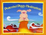 PEACEFULLY PIGGY MEDITATION (Albert Whitman Prairie Books (Paperback))