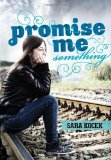 Promise Me Something