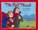 The Red Thread: An Adoption Fairy Tale