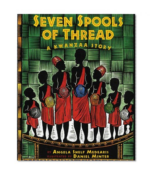 Book Cover Seven Spools of Thread: A Kwanzaa Story (Albert Whitman Prairie Paperback)