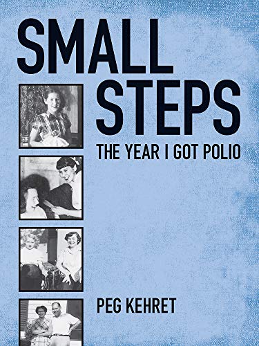 Book Cover Small Steps: The Year I Got Polio