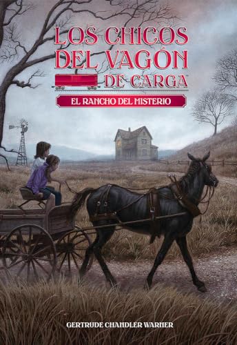El rancho del misterio (Spanish Edition) (The Boxcar Children Mysteries)