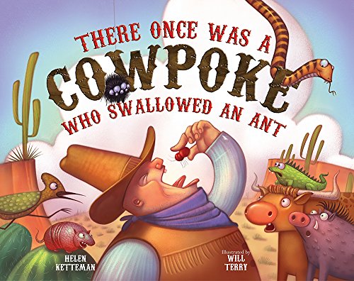 Book Cover There Once Was a Cowpoke Who Swallowed an Ant