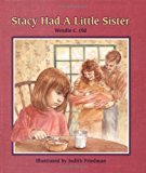 Stacy Had a Little Sister (A Concept Book)