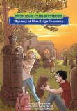 Mystery at Blue Ridge Cemetery (Spotlight Club Mysteries)