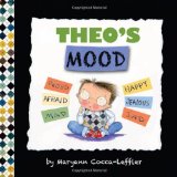 Theo's Mood: A Book of Feelings