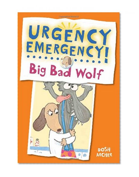 Big Bad Wolf (Urgency Emergency!)