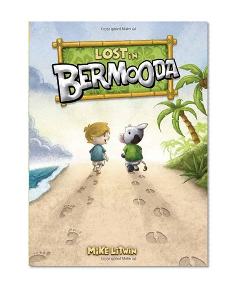 Lost in Bermooda (Welcome to Bermooda!)