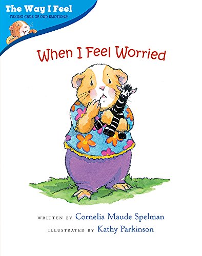Book Cover When I Feel Worried (The Way I Feel Books)