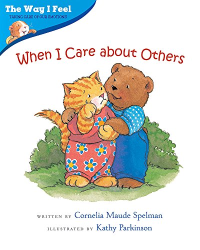 Book Cover When I Care about Others (The Way I Feel Books)