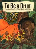 To Be a Drum